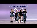 GFRIEND (여자친구) - 교차로 (Crossroads) / Dance cover