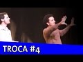 Improvável - Troca 2 (Marco Luque)