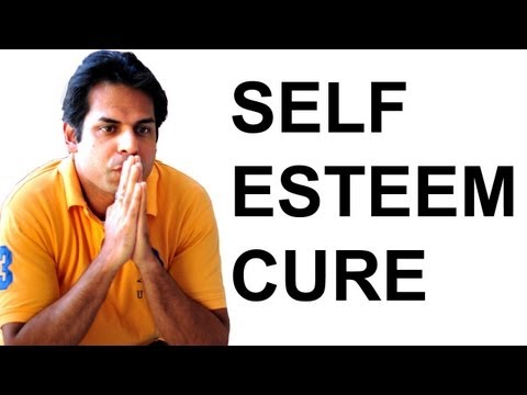 how to cure low self esteem