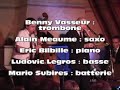 le 3 mai 2008, � la maison des sancerre (� sancerre - france), au coeur des vignobles, le louisiana jazz band interpr�tait le blues de marcel (marcel's blues), en compagnie de l'illustre trombone, benny vasseur.
saxo : alain meaume
piano : eric bilbille
contrebasse : ludovic legros
batterie : mario subires