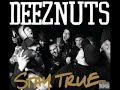 DEEZ NUTS – Fight For Your Right!
