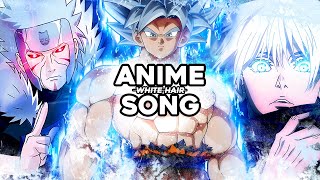 Anbu Monastir - WHITE HAIR Anime Song Prod by Nigh