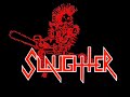 Slaughter (Canada) Dethroned Emperor (Celtic Frost Tribute)