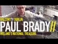 PAUL BRADY