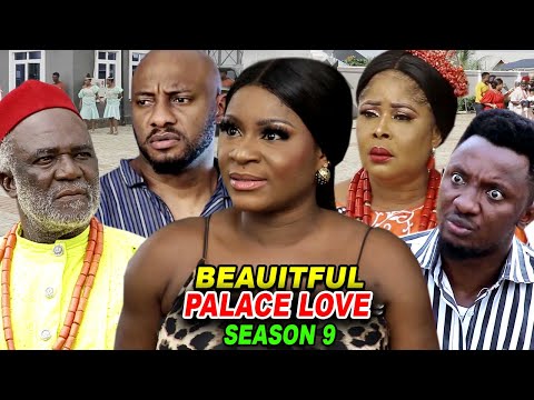 BEAUTIFUL PALACE LOVE SEASON 9 - Destiny Etiko 2020 Latest Nigerian Nollywood Movie Full HD