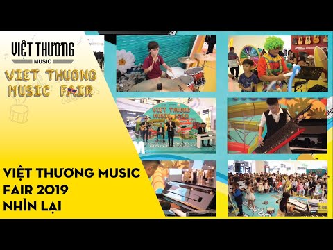 Nhìn lại các hoạt động sự kiện Việt Thương Music Fair 2019