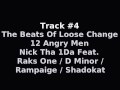 the beats of loose change
the loose change 2nd edition soundtrack

in december, 2005, dylan avery moved into his apartment in silver spring, maryland.

he was soon accompanied by a roommate fresh out of los angeles, dustin marshall, better known as dj skooly. dustin graciously provided both the recording equipment necessary to provide a professional voice-over track, as well as the music that would give loose change the attitude that defines it.

dustin�s music was accompanied by the work of his friends josue and nick, swae and nick tha 1da respectively.

the title track for loose change was composed by smoke of oldominion.

his identity was unknown to us until february 2006, and the rights to use the beat for the film were officially acquired. however, it does not appear on this soundtrack.

we would like to re-iterate that the purpose of this soundtrack is to put some food on the tables of those whose music has defined loose change as it is today. profits go directly to the artists after costs.

we thank you for supporting this album.

this album was mastered by nick tha 1da. props.

track listing

   1. the 4th sense - 2:34
   2. morricone - 2:41
   3. boeing 720 -1:54
   4. 12 angry men - 4:53
   5. what they saw - 2:12
   6. hani hanjour -1:21
   7. hydraulic press -1:24
   8. scales -1:01
   9. oddities - 1:48
  10. cordite -1:59
  11. elementary -1:17
  12. secondary explosions - 2:22
  13. here here -1:26
  14. shanksville -1:03
  15. cleveland -1:17
  16. guilty -2:22
  17. plead for innocence -2:17
  18. flight 12 -1:53
  19. riders in the storm - 2:04
  20. why? -1:32
  21. curtain call -2:10
  22. on the way out-- 2:25
  23. carry on - 0:59
  24. a simple lie - 2:47
  25. listen up - 2:16
  26. make a choice - 3:43
  27. we know - 12:54

now i upload all the songs to youtube, so you can hear them!

if you like this music please buy it!

visit www.loosehcange911.com, www.thirdirecords.com, www.myspace.com/smokeofoldominion

all credits goes to the artists!

 - infern0