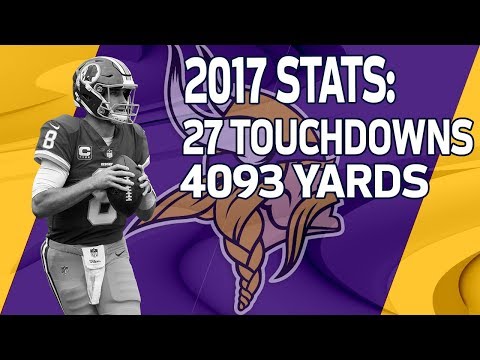 Video: New Vikings QB Kirk Cousins 2017 Season Highlights | NFL