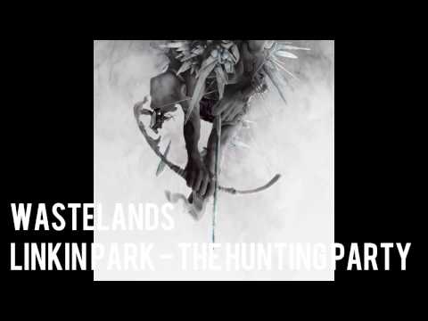 Wastelands Linkin Park