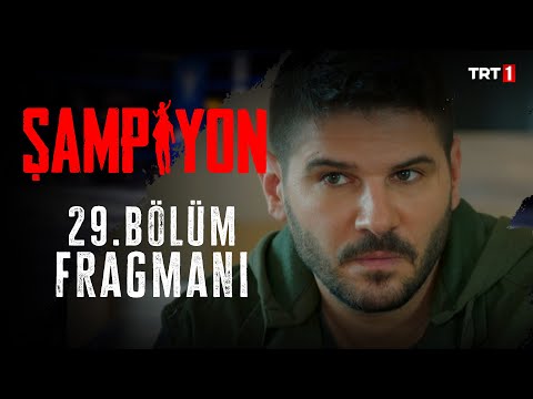 Şampiyon 29. Bölüm Fragmanı                                                                                                                                                                                                                               