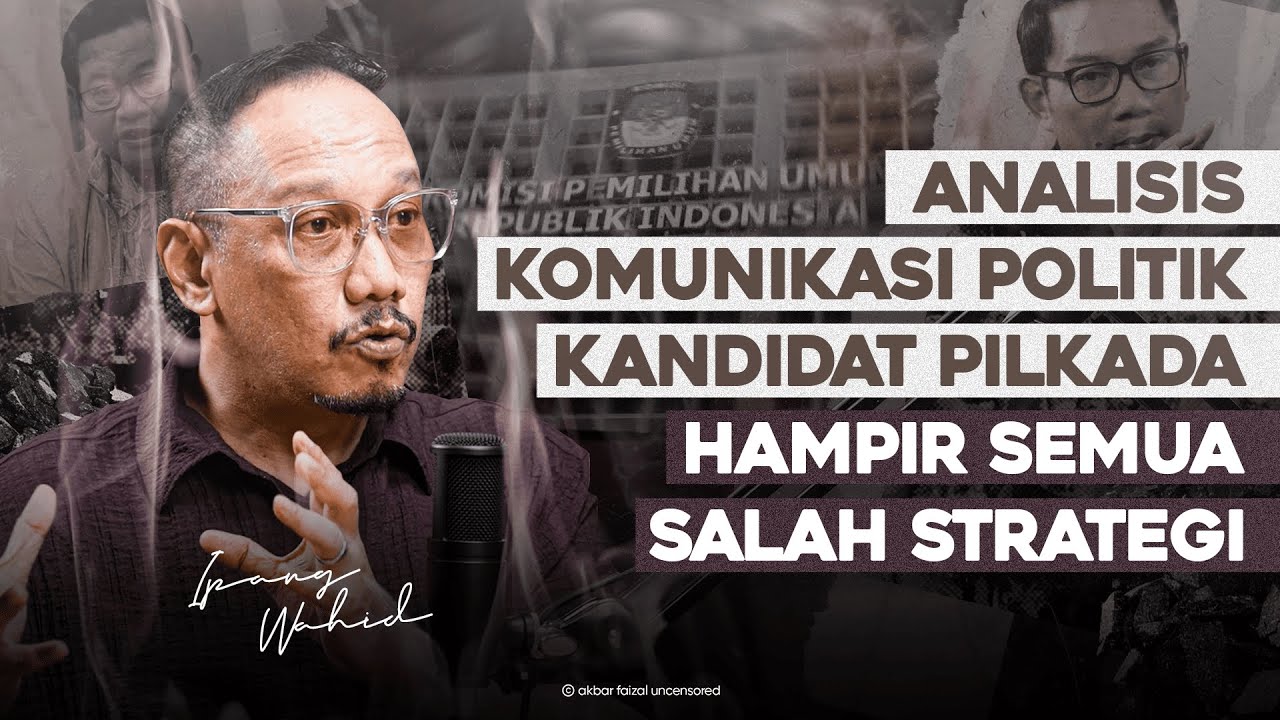 ANALISIS KOMUNIKASI POLITIK KANDIDAT PILKADA. HAMPIR SEMUA SALAH STRATEGI