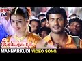 Sivapathigaram Tamil Movie Songs | Mannarkudi Kalakalakka Video Song | Vishal | Vidyasagar Sivapathigaram Tamil Movie Songs | Mannarkudi Kalakalakka Video Song | Vishal | Vidyasagar