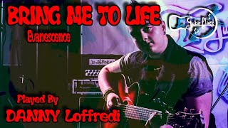DANNY LOFFREDI - Bring Me To Life (Evanescence)