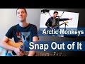 Arctic Monkeys - Snap Out of It  (разбор)