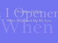 WayMan TisDale When I Openend Up My Eyes WayMan TisDale When I Openend Up My Eyes