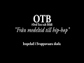 OTB Från medeltid till hip-hop
