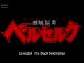 Berserk Opening Berserk Opening