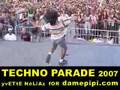 7 et 9 anS suR Le POdiUM TECHNOPaRADe 2007