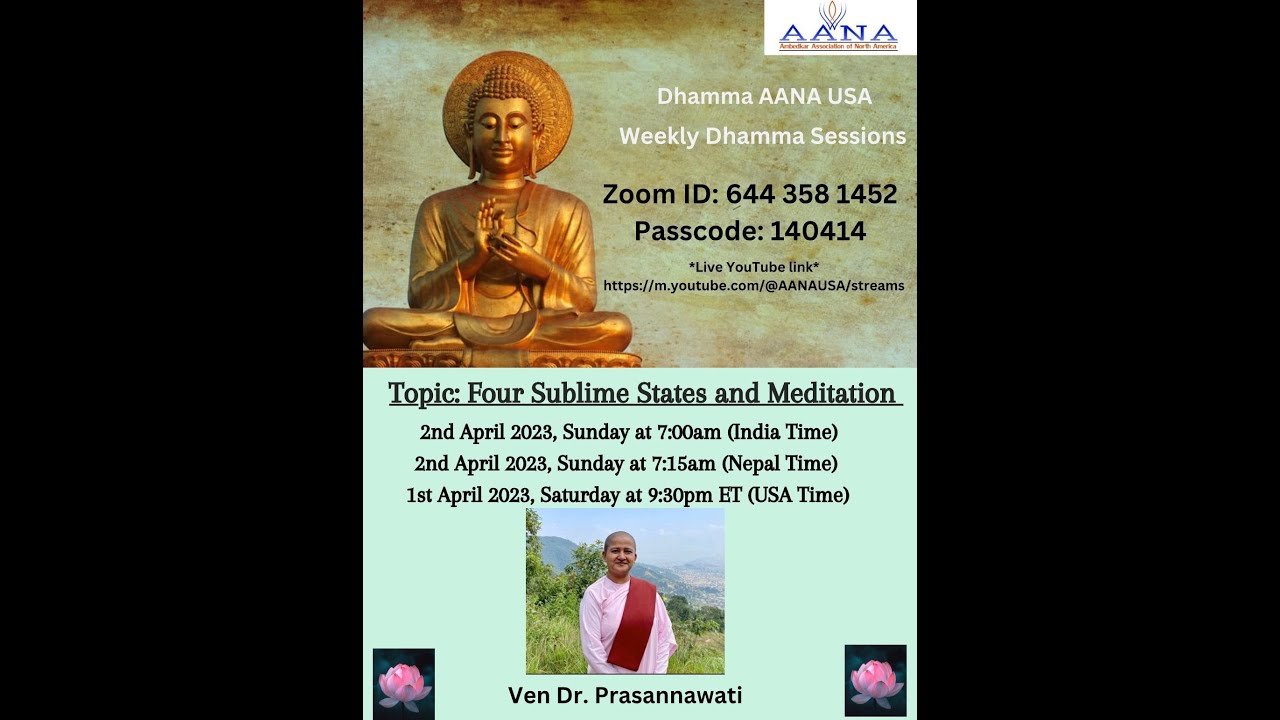 "Four Sublime States and Meditation" by Ven. Dr.Prasannawati, Nepal, April 2nd 2023