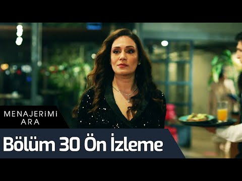 Menajerimi Ara 30. Bölüm Ön İzleme                                                                                                                                                                                                                        
