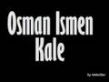 Osman Ismen - Kale