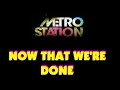 Metro-Station-Now-Th