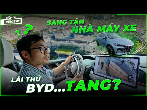 Sang thăm trụ sở chính của BYD, trải nghiệm nhanh 2 mẫu xe sắp về Việt Nam, không chỉ có BYD Tang