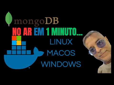 Como instalei em 60 segundos o Banco de Dados MongoDB no Linux ou MacOS + Docker + MongoDB Compass?