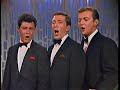 andy williams with eddie fisher and bobby darin. un trio quasi comique chantant une version tr�s personnelle de 
