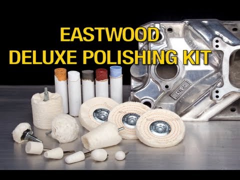 Buff Kit - How to Buff & Polish with the Deluxe Buffing Kit from Eastwood