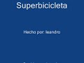 Superbicicleta Superbicicleta