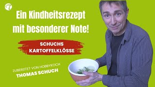 Schuch´s Kartoffelklöße