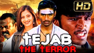 Tejab The Terror (Full HD) - Dhanush Action Hindi 