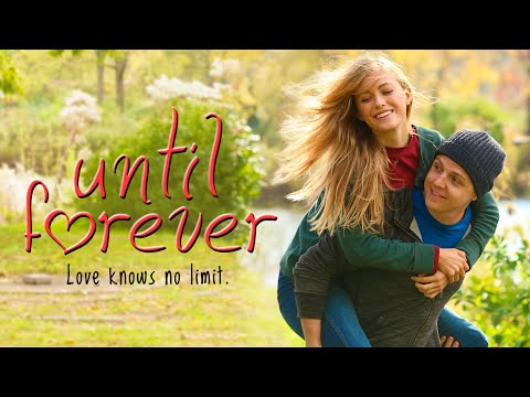 Until Forever (2016) | Full Movie | Stephen Anthony Bailey | Madison Lawlor | Jamie Anderson