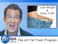 Weight Loss - The pH Fat Flush