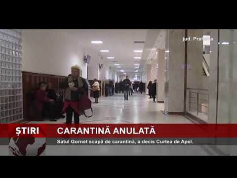Localitatea Gornet scapă de carantină, în urma deciziei Curții de Apel