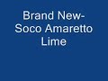 Brand New-Soco Amaretto Lime
