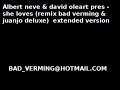 albert neve & david oleart she loves (remix bad verming) albert neve & david oleart she loves (remix bad verming)