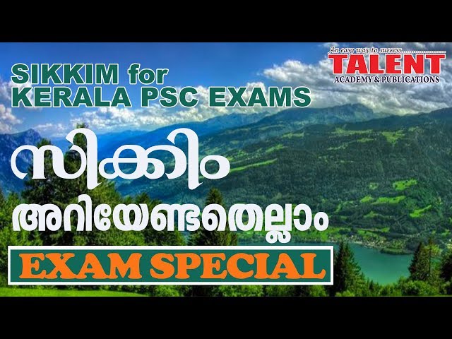 Sikkim for Kerala PSC Exams | GENERAL KNOWLEDGE | FACTS