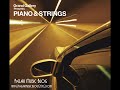Daishi Dance - P.I.A.N.O. (S.T.R.I.N.G.S. Edit)