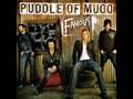 Puddle Of Mudd- Famous