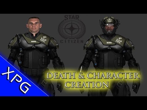 Star Citizen - Perma Death & Character Creation