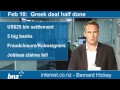 90 seconds at 9 am:Greek deal half done(news with Bernard Hickey)