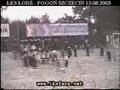 05. ŁKS ŁÓDŹ - Pogon Szczecin (atak ŁKS-u) 2003!!!
