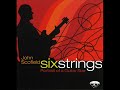 John Scofiled - SixStrings - Strollin\