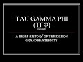 TAU GAMMA PHI