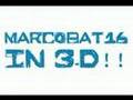 Video-A-Day #6 -- MARCOBAT16 IN 3-D!