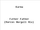 Karma - Father Father (Marcus Worgull mix)