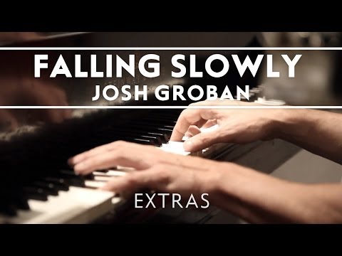 Josh Groban Falling Slowly [Extras]