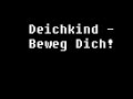Deickind - Beweg Dich!